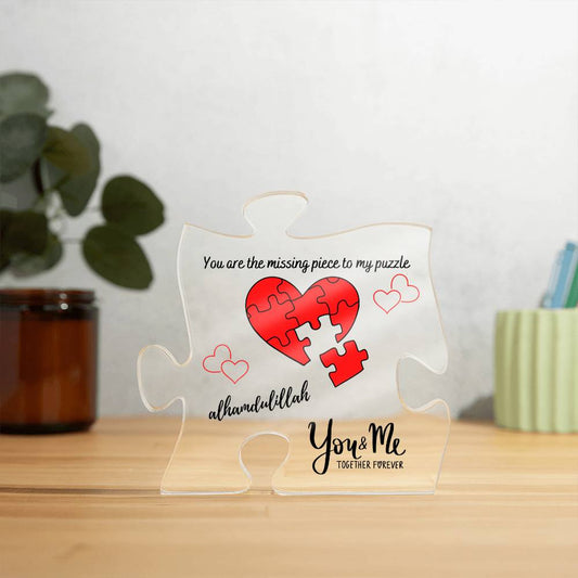You Are The Missing Piece To My Puzzle - Acrylic Puzzle Plaque - Gift For Spouse